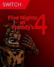 Five Nights at Freddy’s 4 Switch