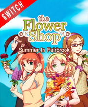 Flower Shop Summer In Fairbrook Switch