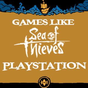 PS4/PS5-Spellen Zoals Sea Of Thieves