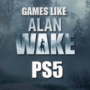 PS5-games zoals Alan Wake
