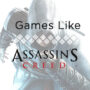 Spellen zoals Assassin’s Creed: De top 10 ARPG’s