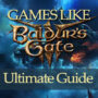 Spellen zoals Baldur’s Gate
