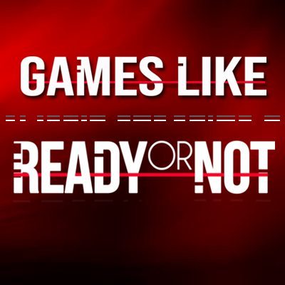 Games Zoals Ready Or Not: Top Realistische Shooter Games