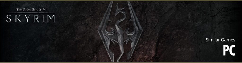 Beste PC-games zoals The Elder Scrolls