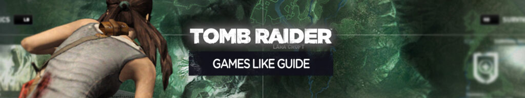 De 10 Beste Games Zoals Tomb Raider