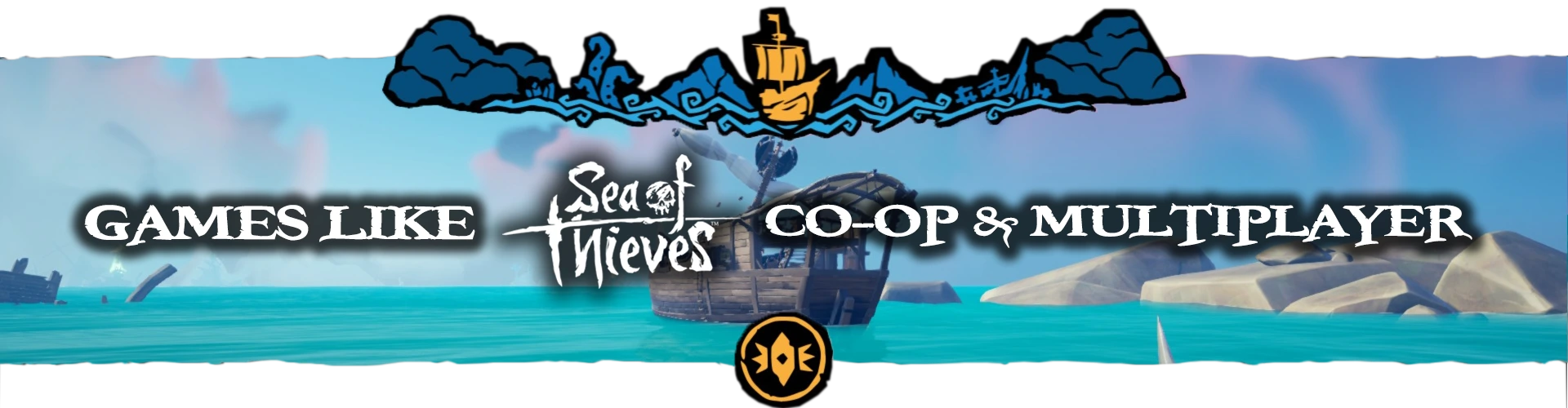 Multiplayer en Co-op Games Zoals Sea Of Thieves