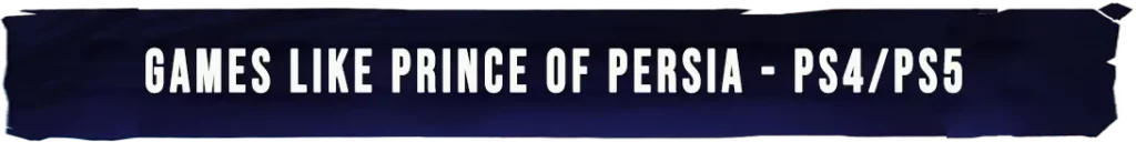 Acrobatische avonturen: Alternatieven voor Prince of Persia voor PS4/PS5