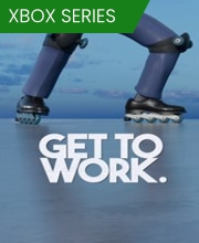 Get To Work Xbox Series X