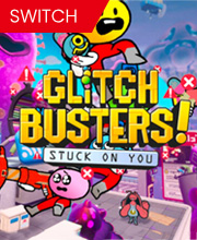 Glitch Busters Stuck on You Switch