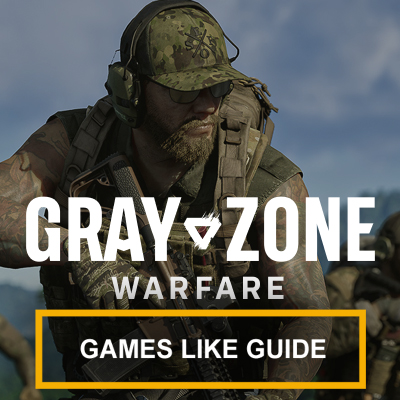 Spellen zoals Gray Zone Warfare