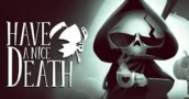 Have A Nice Death nu beschikbaar op Game Pass - Speel nu gratis!