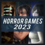 Horror Games: De Beste Enge Spelletjes 2023