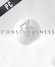 I-Exist Consciousness VR Pc