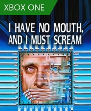 I Have No Mouth, and I Must Scream Xbox One