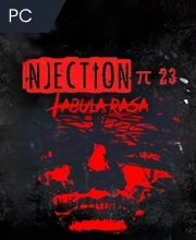 Injection 23 Tabula Rasa Pc