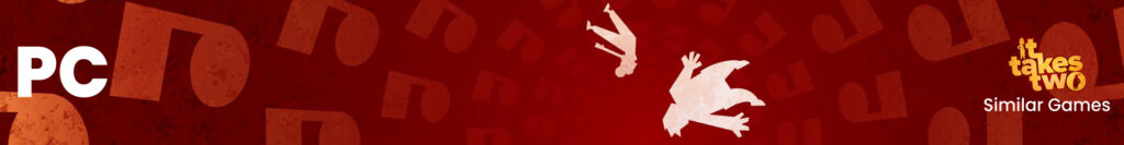 Games Vergelijkbaar met It Takes Two op PC