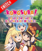 KONOSUBA God’s Blessing on This Wonderful World Love for These Clothes of Desire Switch