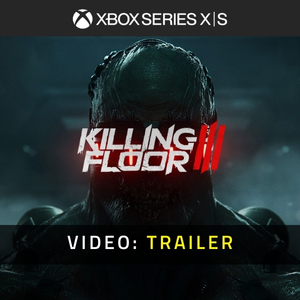 Killing Floor 3 Xbox Series - Trailer