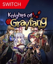 Knights of Grayfang Switch