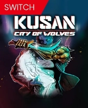 Kusan City of Wolves Switch