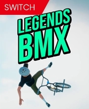 Legends BMX Switch