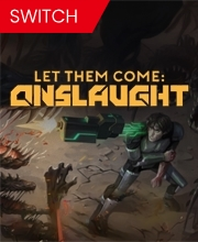 Let Them Come Onslaught Switch
