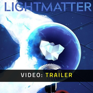 Lightmatter - Videotrailer