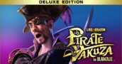 Like A Dragon: Pirate Yakuza In Hawaii – Scoor de Deluxe Edition voor een Onverslaanbare Prijs, Veel Goedkoper dan de Standaard!