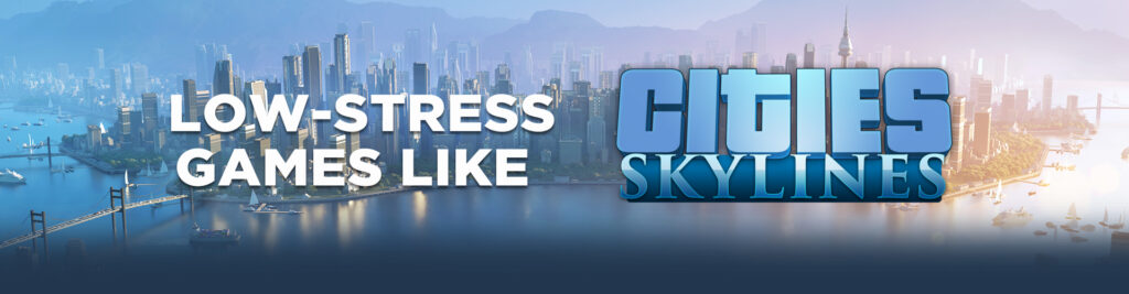 Ontspannende Bouwspellen Zoals Cities Skyline