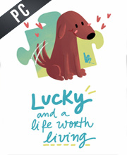 Lucky and a life worth living Pc