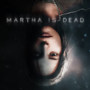 Martha is Dead: een opkomende psychologische thriller presenteert een nieuwe trailer
