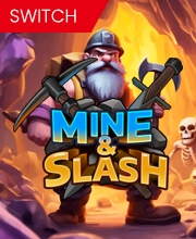 Mine & Slash Switch