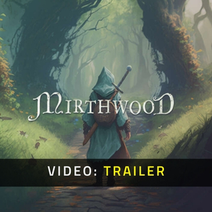 Mirthwood - Videotrailer