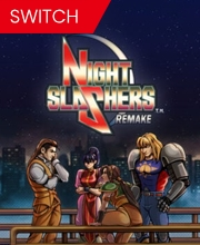 Night Slashers Remake Switch