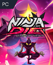 Ninja or Die Shadow of the Sun Pc