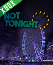 Not Tonight Xbox One