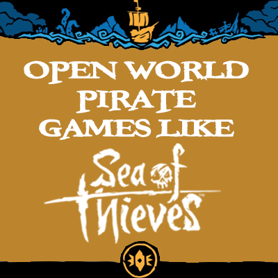 Open Wereld Piratenspellen Zoals Sea of Thieves