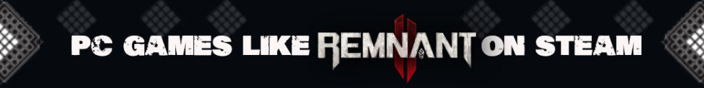 Steam Showcase: PC RPGs die de Diepten van Remnant 2 Nabootsen
