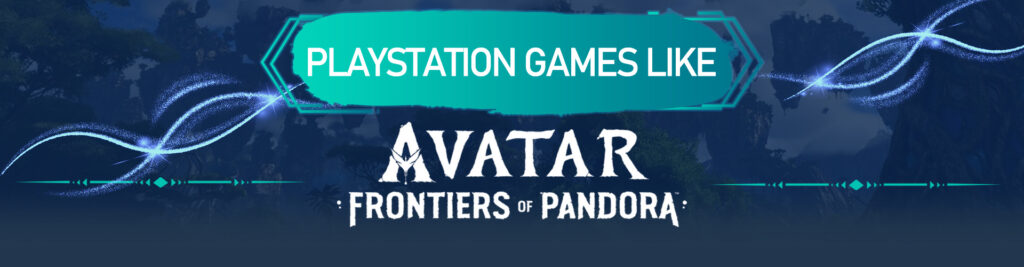 PS4/PS5-spellen zoals Avatar Frontiers of Pandora