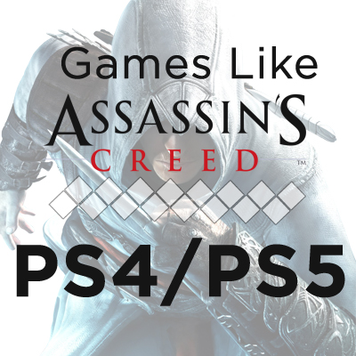 De beste spellen zoals Assassin's Creed voor PS4/PS5