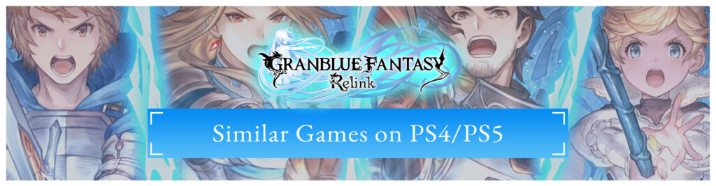 De Top Games Zoals Granblue Fantasy Relink op PS4/PS5