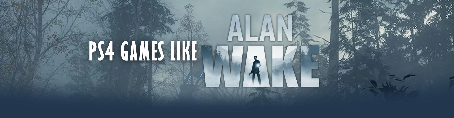 PS4-spellen zoals Alan Wake
