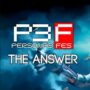 Persona 3 Reload: Releasedetails van The Answer DLC