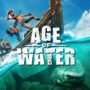 Speel Age of Water Nu Met De Eerste Reis – Volledige Release Uitgesteld