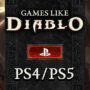 De Top 10 Games Zoals Diablo op PS4/PS5