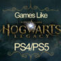 PS4/PS5-Spellen Zoals Hogwarts Legacy