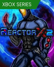 ReactorX 2 Xbox Series X