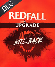 Redfall Bite Back Upgrade Pc