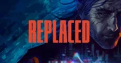 Twee manieren om REPLACED vandaag gratis te spelen