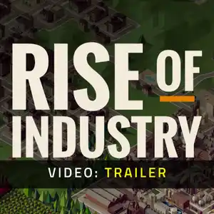 Rise of Industry - Videotrailer